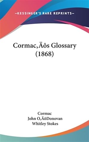 Bild des Verkufers fr Cormac's Glossary zum Verkauf von GreatBookPricesUK