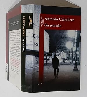 Seller image for Sin remedio for sale by La Social. Galera y Libros