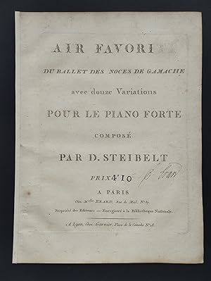 Image du vendeur pour Air favoris du ballet des noces de Gamache, avec douze variations pour le piano forte. mis en vente par Flix ALBA MALZIEU