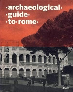 Bild des Verkufers fr Archaeological Guide to Rome zum Verkauf von WeBuyBooks