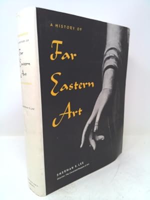 Bild des Verkufers fr History of Far Eastern Art zum Verkauf von ThriftBooksVintage