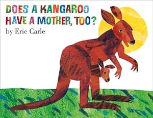 Seller image for Does A Kangaroo Have a Mother Too? for sale by WeBuyBooks 2