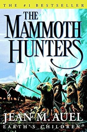 Seller image for The Mammoth Hunters (Earth's Children) for sale by WeBuyBooks