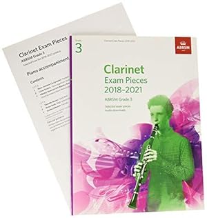 Seller image for Clarinet Exam Pieces 2018-2021, ABRSM Grade 3: Selected from the 2018-2021 syllabus. Score & Part, Audio Downloads (ABRSM Exam Pieces) for sale by WeBuyBooks