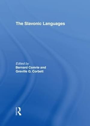 Seller image for The Slavonic Languages (Routledge Language Family Series) for sale by WeBuyBooks