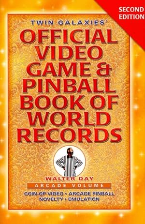 Bild des Verkufers fr Twin Galaxies' Official Video Game & Pinball Book of World Records : Arcade Volume zum Verkauf von GreatBookPricesUK