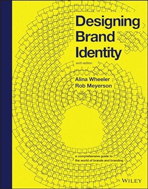 Immagine del venditore per Designing Brand Identity : A Comprehensive Guide to the World of Brands and Branding venduto da GreatBookPricesUK