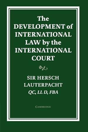 Immagine del venditore per The Development of International Law by the International Court (Grotius Classic Reprint Series) venduto da WeBuyBooks