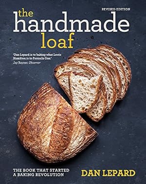 Seller image for The Handmade Loaf: The book that started a baking revolution for sale by WeBuyBooks