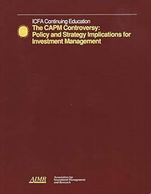 Imagen del vendedor de Icfa Continuing Education : the Capm Controversy : Policy and Strategy a la venta por WeBuyBooks