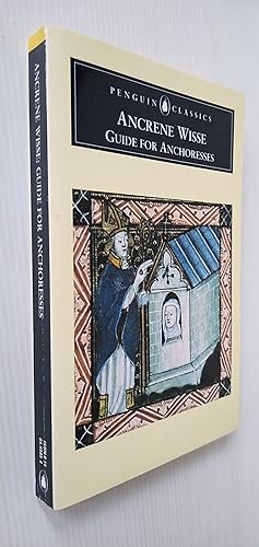 Ancrene Wisse: Guide For Anchoresses