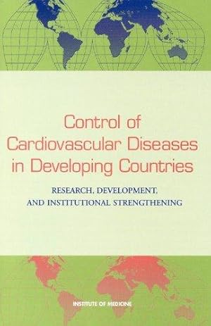 Image du vendeur pour Control of Cardiovascular Diseases in Developing Countries: Research, Development, and Institutional Strengthening (Compass Series) mis en vente par WeBuyBooks