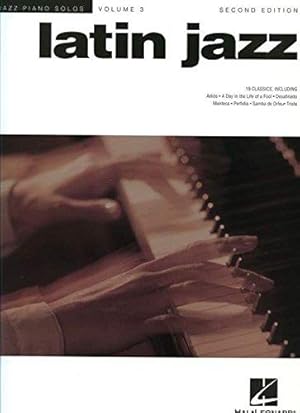 Immagine del venditore per JAZZ PIANO SOLOS VOLUME 3 LATIN JAZZ SECOND EDITION PF: Jazz Piano Solos Series Volume 3 venduto da WeBuyBooks