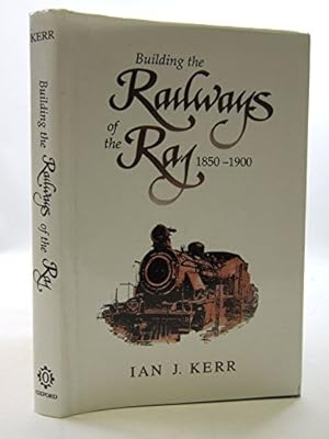 Bild des Verkufers fr Building the Railways of the Raj, 1850-1900 zum Verkauf von WeBuyBooks