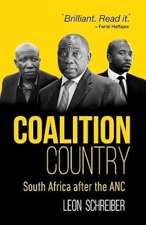 Imagen del vendedor de Coalition country: South Africa after the ANC a la venta por WeBuyBooks