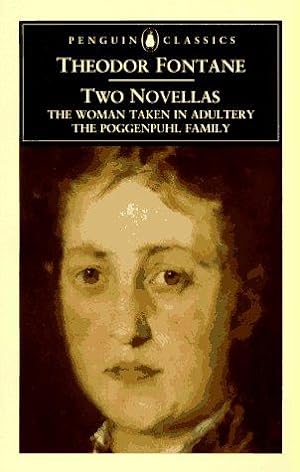 Seller image for Two Novellas: The Woman Taken in Adultery & The Poggenpuhl Family (Penguin Classics) for sale by WeBuyBooks 2