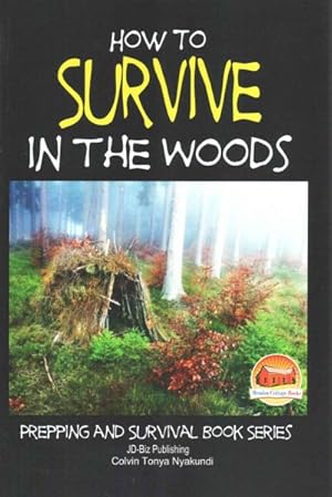 Seller image for How to Survive in the Woods for sale by GreatBookPricesUK