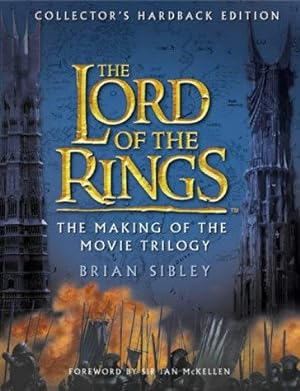 Imagen del vendedor de The Lord of the Rings: The Making of the Movie Trilogy a la venta por WeBuyBooks 2