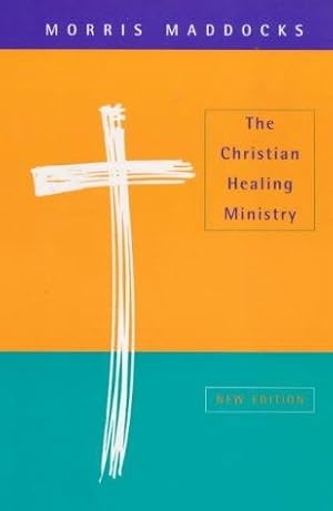 Seller image for The Christian Healing Ministry for sale by WeBuyBooks