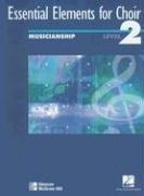 Seller image for Essential Elements for Choir Level 2 Musicianship Student Edition for sale by WeBuyBooks