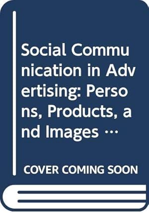 Imagen del vendedor de Social Communication in Advertising: Persons, Products, and Images of Well-Being a la venta por WeBuyBooks