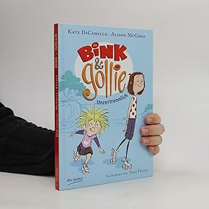 Seller image for Bink & Gollie: Unzertrennlich for sale by Bookbot
