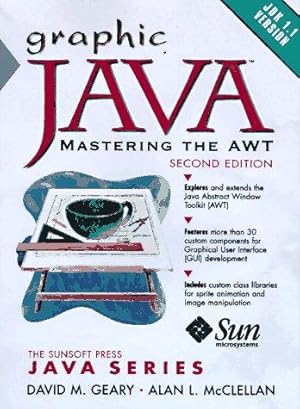 Bild des Verkufers fr Graphic Java 1.1: Mastering the AWT zum Verkauf von WeBuyBooks