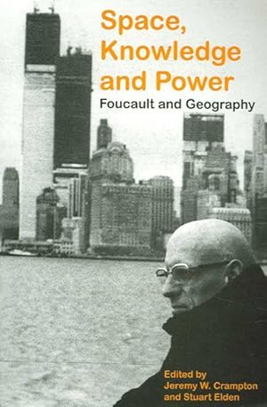 Imagen del vendedor de Space, Knowledge and Power : Foucault and Geography a la venta por GreatBookPricesUK