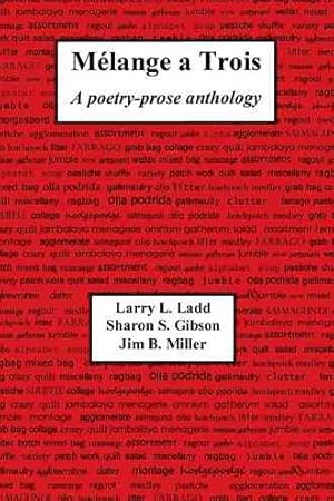 Bild des Verkufers fr M lange a Trois : A Poetry-prose Anthology zum Verkauf von GreatBookPricesUK