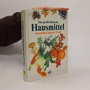 Immagine del venditore per Das groe Buch der Hausmittel venduto da Bookbot