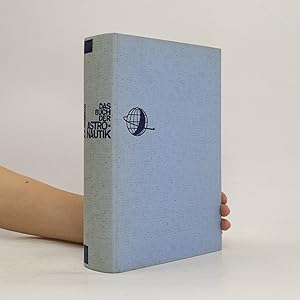 Image du vendeur pour Das Buch der Astronautik : Technik und Dokumentation der Weltraumafahrt mis en vente par Bookbot