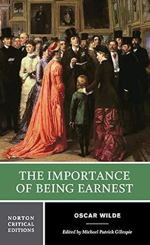 Image du vendeur pour Importance of Being Earnest (NCE): Authoritative Text, Backgrounds, Criticism: 0 (Norton Critical Editions) mis en vente par WeBuyBooks 2