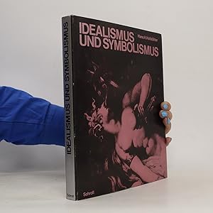 Image du vendeur pour Idealismus und Symbolismus mis en vente par Bookbot