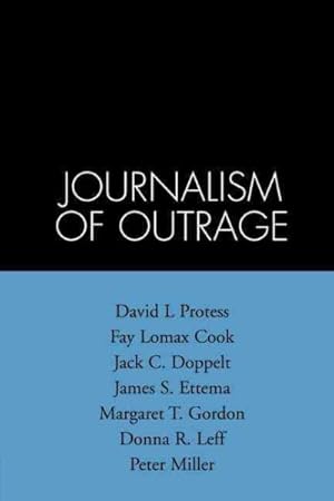 Immagine del venditore per Journalism of Outrage : Investigative Reporting and Agenda Building in America venduto da GreatBookPricesUK