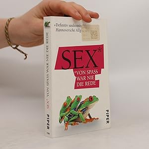 Bild des Verkufers fr Sex - von Spa war nie die Rede zum Verkauf von Bookbot