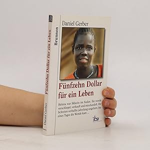 Bild des Verkufers fr Fu?nfzehn Dollar fu?r ein Leben zum Verkauf von Bookbot