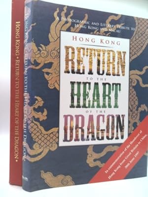 Immagine del venditore per Hong Kong: Return to the Heart of the Dragon: The Official Commemorative Book for Hong Kong's Handover to China on 30 June 1997 venduto da ThriftBooksVintage