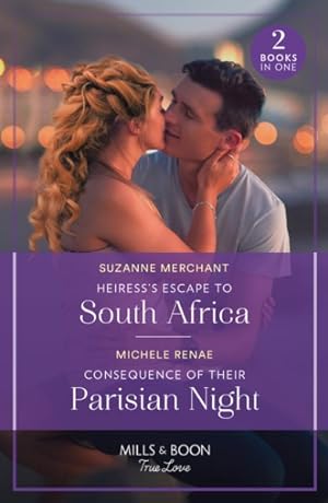 Immagine del venditore per Heiress's Escape To South Africa / Consequence Of Their Parisian Night venduto da GreatBookPrices