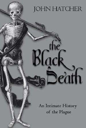 Immagine del venditore per The Black Death: An Intimate History venduto da WeBuyBooks 2