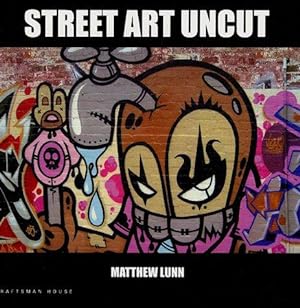 Seller image for Street Art Uncut for sale by WeBuyBooks