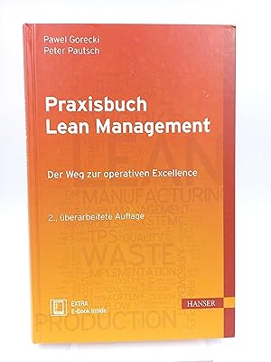 Bild des Verkufers fr Praxisbuch Lean Management Der Weg zur operativen Excellence zum Verkauf von Antiquariat Smock