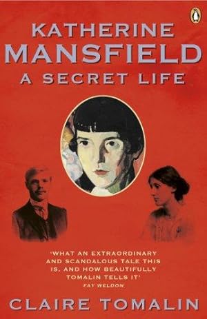 Bild des Verkufers fr Katherine Mansfield: A Secret Life zum Verkauf von WeBuyBooks 2