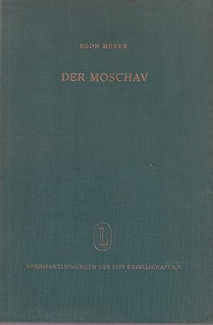 Bild des Verk�ufers f�r Der Moschav. Die Dorfkooperative in Israel unter besonderer Berucksichtigung des Mschav Ovdim im Zeitraum 1948-1963 zum Verkauf von In 't Wasdom - antiquariaat Cornelissen & De Jong