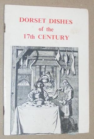 Dorset Dishes of the 17th Century
