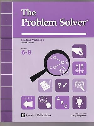 Immagine del venditore per The Problem Solver Student Workbook Grades 6 - 8 Second Edition venduto da Riverwash Books (IOBA)