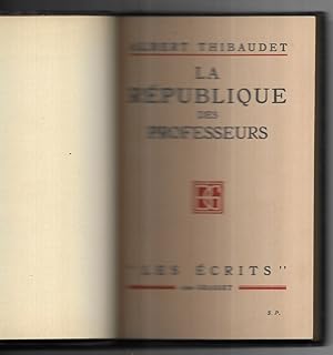 République des Professeurs, La. col. Les Écrits Exemplaire de presse LVII 1927