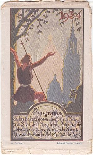 1934 Programa de las fiestas que en honor de Nuestra Sra. del Sagrario, Patrona de Toledo, se cel...