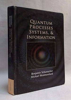 Quantum Processes Systems, and Information