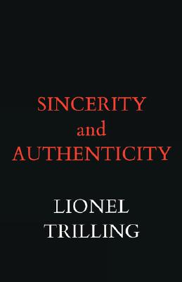 Image du vendeur pour Sincerity and Authenticity (Paperback or Softback) mis en vente par BargainBookStores