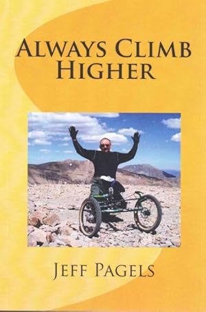 Seller image for Always Climb Higher! for sale by GreatBookPricesUK